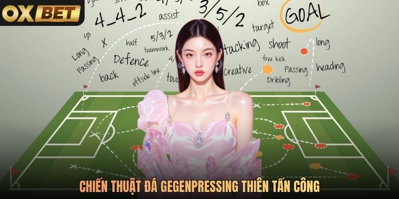 Chiến thuật đá Gegenpressing thiên tấn công