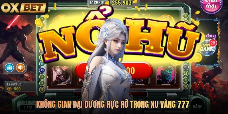 Không gian đại dương rực rỡ trong Xu Vàng 777